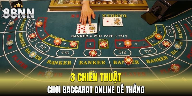 3 chiến thuật chơi baccarat online dễ thắng